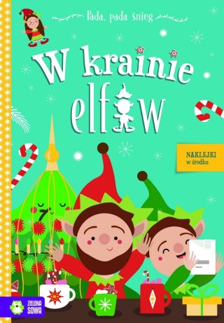 PADA, PADA ŚNIEG. W KRAINIE ELFÓW WYDAWNICTWO ZIELONA SOWA