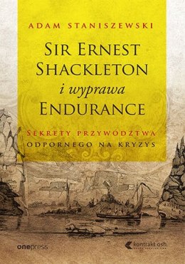 Sir Ernest Shackleton e la spedizione Endurance. I segreti di una leadership resiliente alle crisi