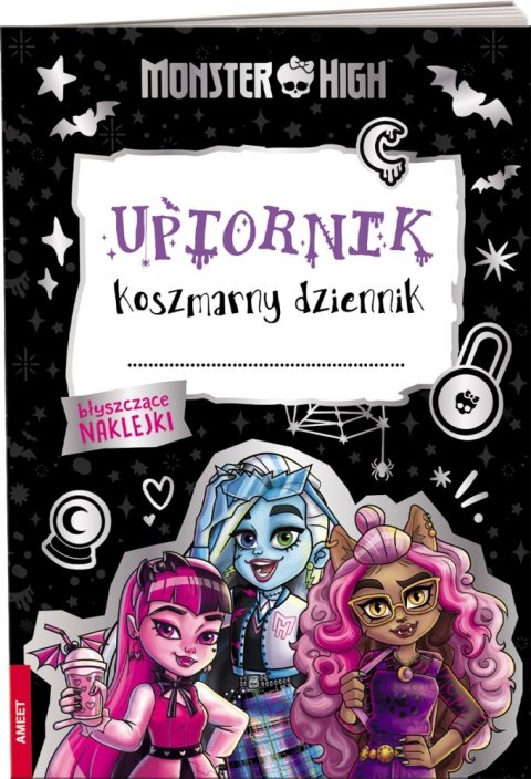 MONSTER HIGH. UPIORNIK. KOSZMARNY DZIENNIK AMEET