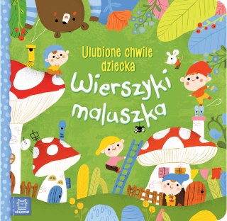 WIERSZYKI MALUSZKA. ULUBIONE CHWILE DZIECKA AKSJOMAT