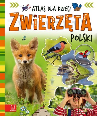 ZWIERZĘTA POLSKI. ATLAS DLA DZIECI AKSJOMAT