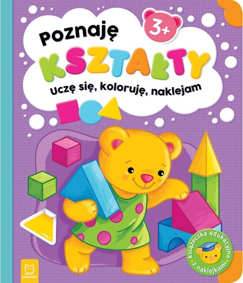 POZNAJĘ KSZTAŁTY. UCZĘ SIĘ, KOLORUJĘ, NAKLEJAM. 3